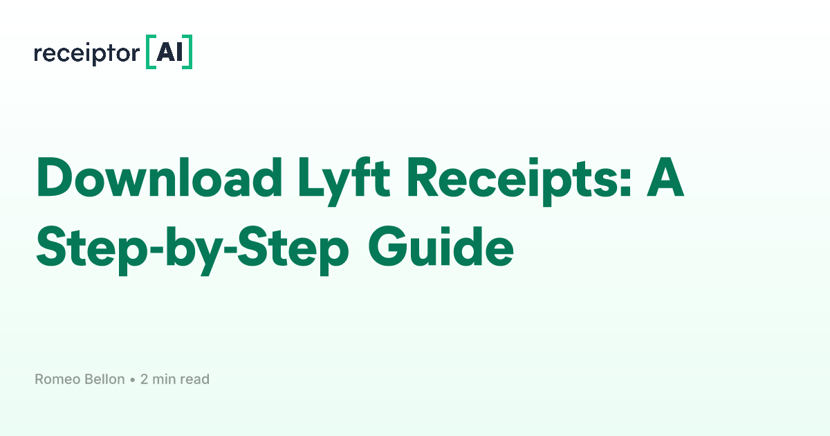 Download Lyft Receipts: A Step-by-Step Guide | Guides | Receiptor AI ...