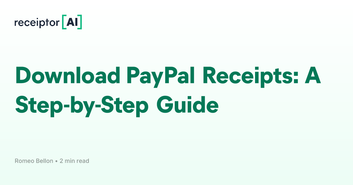 Download PayPal Receipts: A Step-by-Step Guide | Guides | Receiptor AI ...